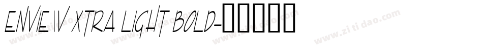Enview Xtra Light Bold字体转换